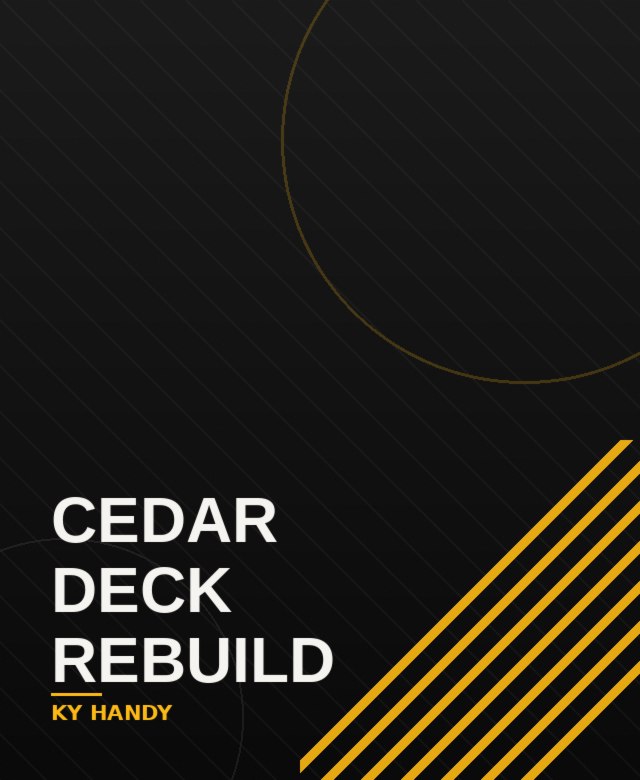 Cedar deck rebuild project