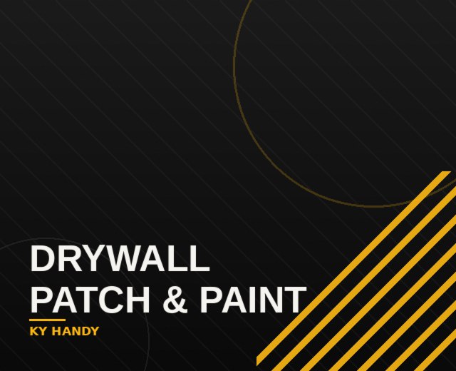 Drywall patch and paint project