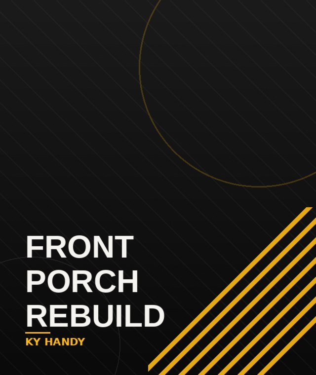 Front porch rebuild project