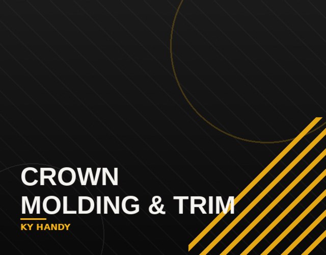 Crown molding and trim installation
